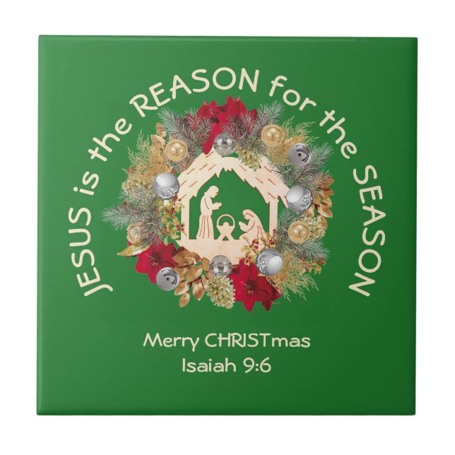 JESUS IS THE REASON Green Christian Christmas Ceramic Tile (Front)