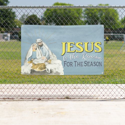Jesus Is The Reason Nativity Christmas  Banner