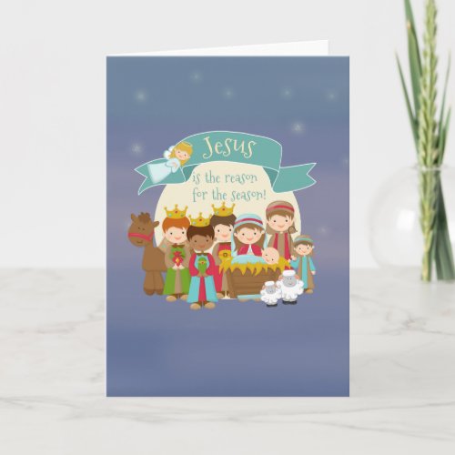 Jesus is the reason Nativity Christmas Cards