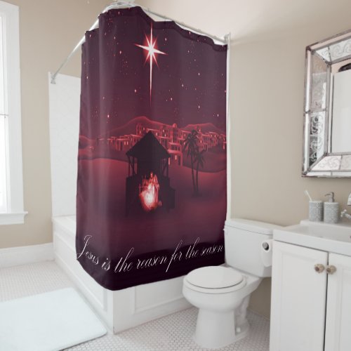 Jesus is the reason nativity shower curtain