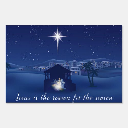Jesus is the reason Nativity Sign