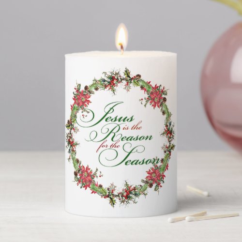 Jesus is the reason  pillar candle