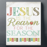 Jesus is the reason plaque<br><div class="desc">Jesus is the reason for the season Merry Christmas</div>