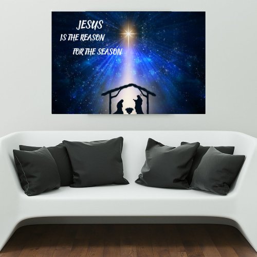 Jesus Is The Reason Poster Nativity Scene