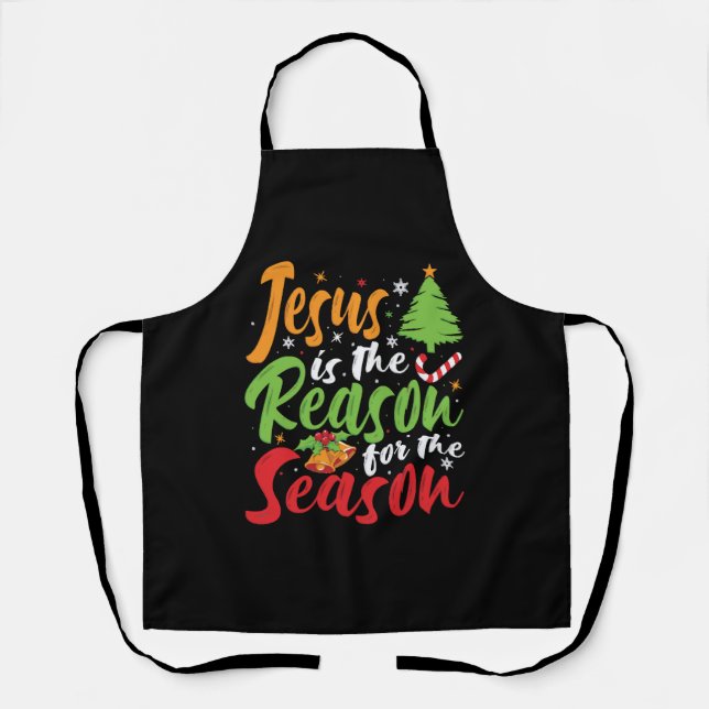 Jesus Is The Reason The Season Christmas Pajamas Apron (Front)