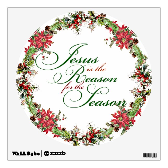 jesus is the reason  wall decal (Front)