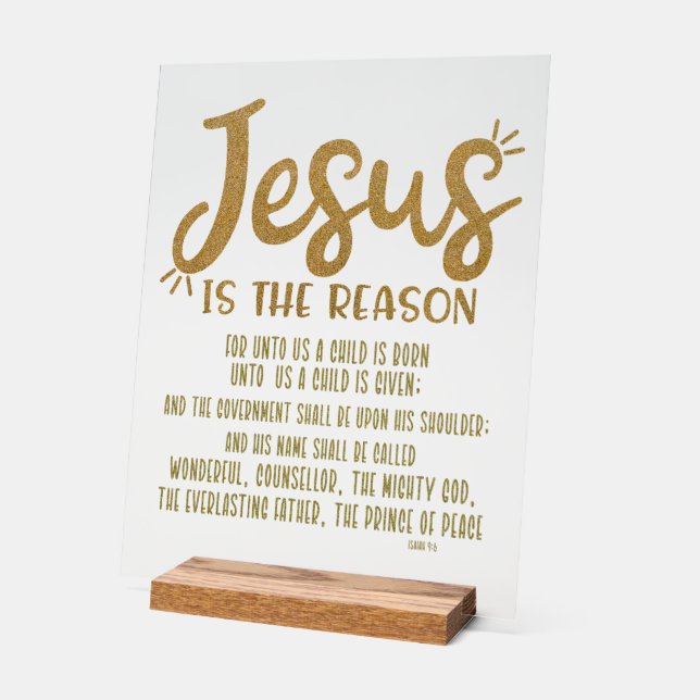 Jesus is the Reason with Isaiah Verse Christmas Acrylic Sign (Angle)