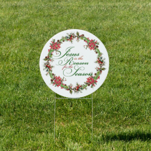 Jesus is the reason yard sign