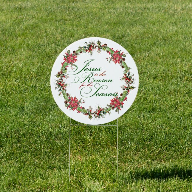 Jesus is the reason yard sign (Insitu)