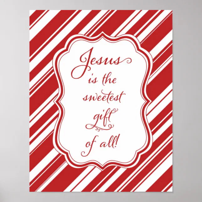 Jesus is the sweetest gift of all Christmas poster | Zazzle