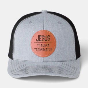 Jesus is the Trauma Terminator Christian Leather Patch Hat