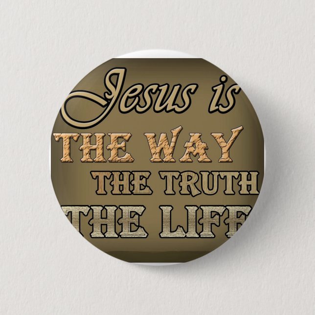 Jesus Is The Way Button (Front)