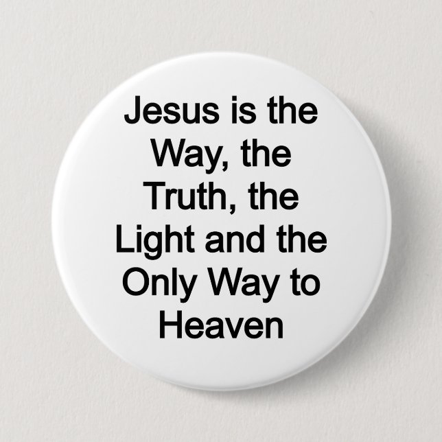 Jesus is the way button (Front)
