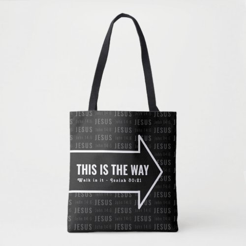 JESUS IS THE WAY Christian Bible Verse Tote Bag