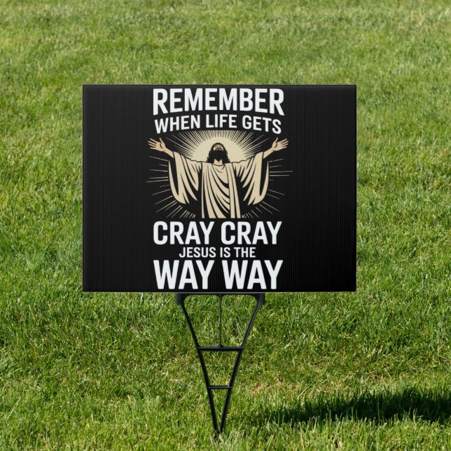 Jesus Is The Way Christmas Funny Faith Religious  Sign (Insitu)