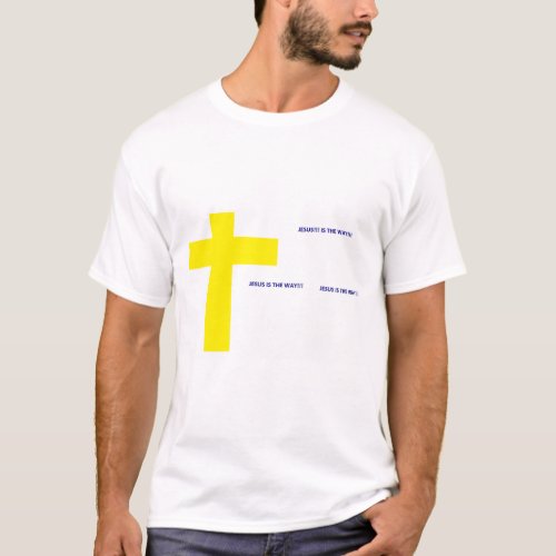 Jesus is the way T_Shirt