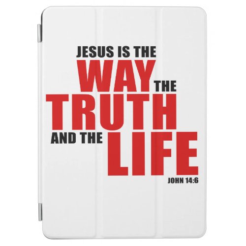 JESUS is the WAY the TRUTH and the LIFE â John 14 iPad Air Cover