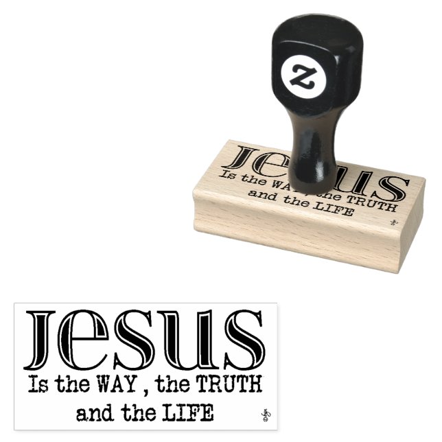Jesus Is the Way, Truth & Life Quote Rubber Stamp (Stamped)