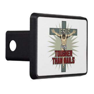 Jesus is Tougher Than Nails Tow Hitch Cover