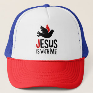 Jesus is with me trucker hat