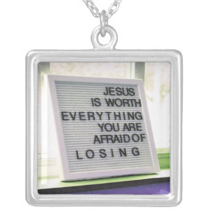 Jesus is Worth Everything Christian Sign Silver Plated Necklace