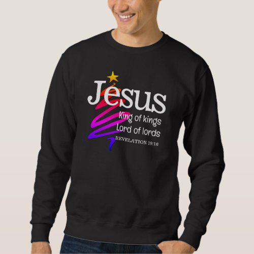 JESUS KING OF KINGS Christian Christmas Sweatshirt