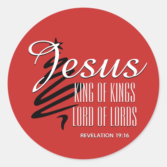 JESUS KING OF KINGS Christmas Christian Scripture Classic Round Sticker ...