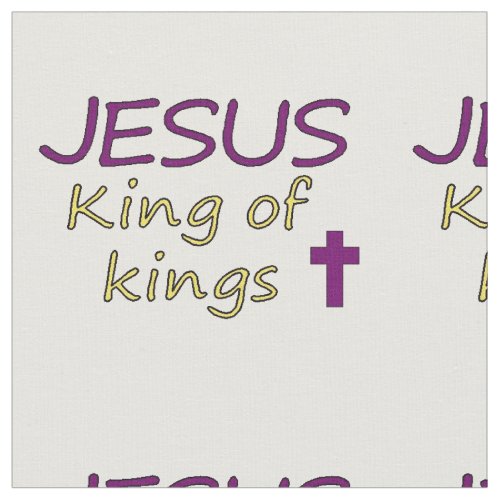 Jesus King of Kings Fabric