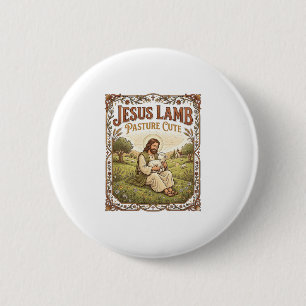 Jesus Lamb Pasture Cute Jesus Lamb Pasture Cute Ch Button