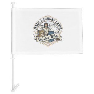 Jesus Laundry Label Washed White Jesus Laundry Was Car Flag