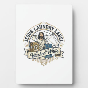 Jesus Laundry Label Washed White Jesus Laundry Was Plaque