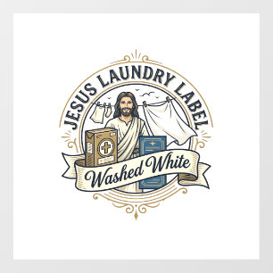 Jesus Laundry Label Washed White Jesus Laundry Was Window Cling