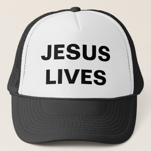 Jesus Lives Trucker Hat