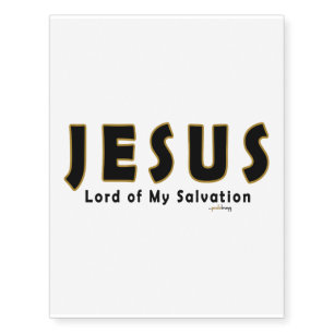 Jesus, Lord of My Salvation (Christian Faith) Temporary Tattoos