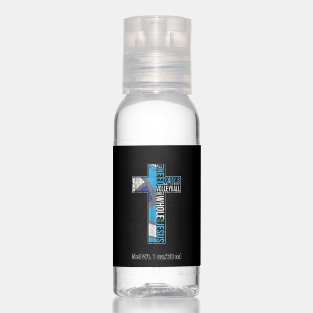 Jesus Love |All I Need Is Little Bit Of Volleyball Hand Sanitizer (Front)