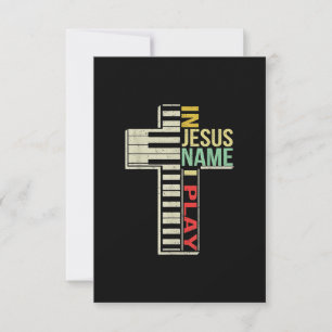 Jesus Love   In Jesus Name I Play Piano Christian RSVP Card