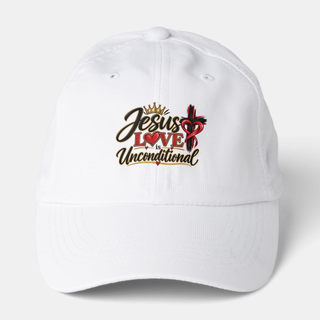 Jesus Love is Unconditional  Performance Cap (Front)