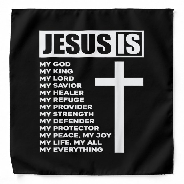 Jesus Love | Jesus Is My God My King My Everything Bandana (Front)