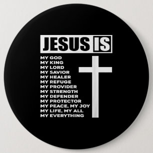Jesus Love   Jesus Is My God My King My Everything Button