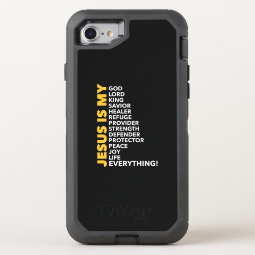 Jesus Love  Jesus Is My God My Lord My Everything OtterBox Defender iPhone SE87 Case