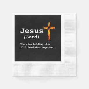 Jesus Love Jesus Lord The Glue Holding This 2020 Napkins