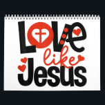 Jesus Love | Love Like Jesus Calendar<br><div class="desc">Jesus Love | Love Like Jesus</div>