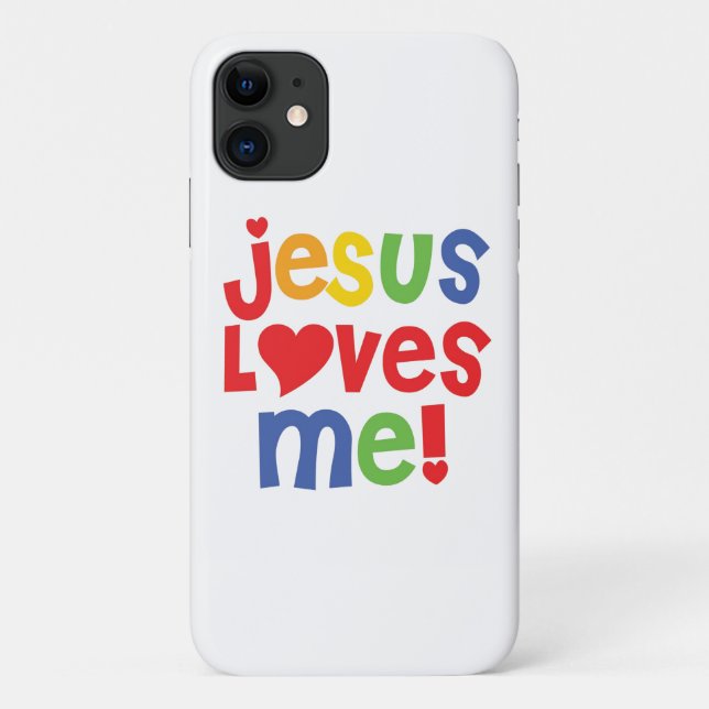 Jesus Love Me! - iPhone 11 Case (Back)