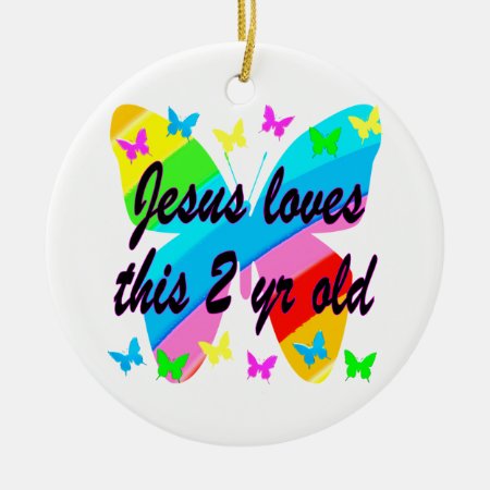 Jesus Love This 2 Yr Old Butterfly Design Ceramic Ornament