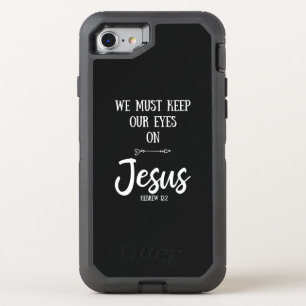 Jesus Love We Must Keeps Our Eyes On Jesus OtterBox Defender iPhone SE/8/7 Case