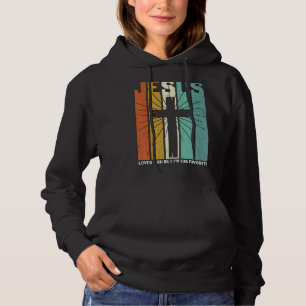 Jesus Love You But I'm His Favorite Christian Cro Hoodie