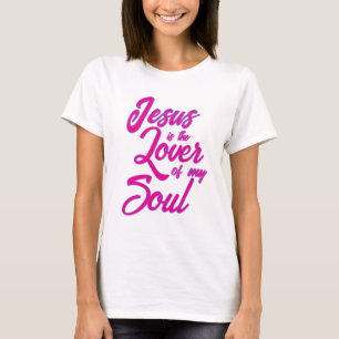 Jesus Lover of My Soul T-Shirt