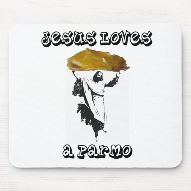 Jesus Loves A Parmo Mouse Pad (Front)