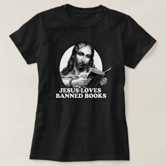 Jesus loves banned books T-Shirt