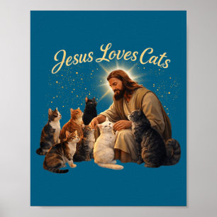Jesus Loves Cats Christian Cat Lover Jesus Hugs Ca Poster